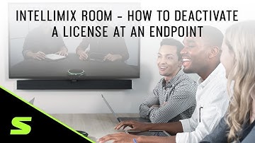 IntelliMix Room: How to Deactivate a License at an Endpoint | Shure