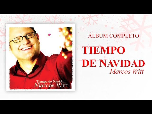 Marcos Witt - Tiempo de Navidad