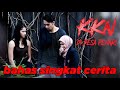 BAHAS CERITA SINGKAT FILM KKN DESA PENARI 2022 YANG LAGI VIRAL!