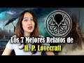 Hora de Cierre: Los 7 Mejores relatos de H. P. Lovecraft (ft. Rubén Caballero)