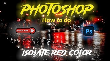 Isolate Red Color in Photoshop -Step-by-Step Guide #like #tutorial #Photoshop #edit #begginers #easy