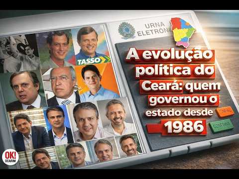 A evolução política do Ceará: quem governou o estado desde 1986