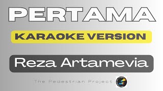 Pertama - Reza Artamevia - Karaoke Version