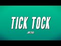 Jnr Choi TICK TOCK Lyrics mp3