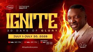 IGNITE 30 DAYS OF GLORY I DAY 1, SESSION 2 I WEDNESDAY JULY 1ST 2026