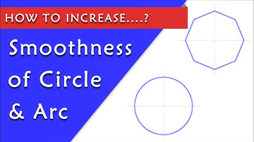 How to Increase Smoothness of Circle and Arc in AutoCAD ||AutoCAD LT ||