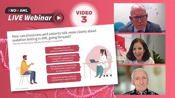 Know AML webinar | How can physicians and patients communicate more clearly about mutation testing
