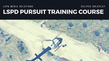 Eclipse Roleplay - LSPD Pursuit Training - Media Relations Division