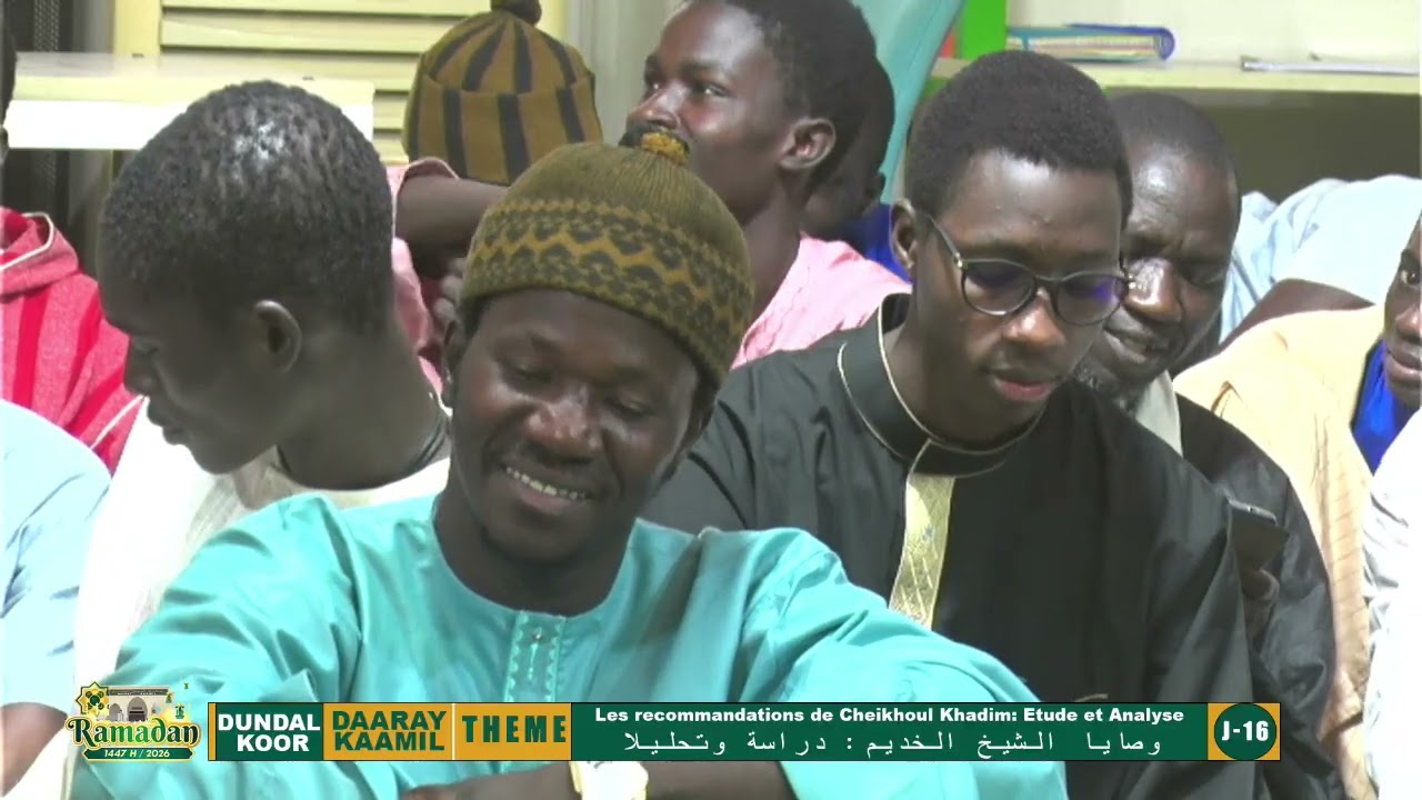 DUNDAL KOOR J16 Les recommandations de Cheikhoul Khadim: Etude et Analyse