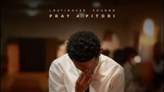 LOATINOVER POUNDS - PRAY 4 PITORI REVIEW | EPISODE 75