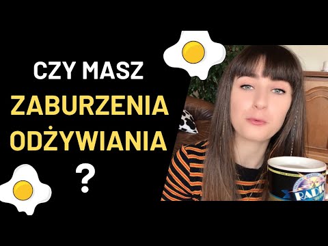 Wideo: 6 Najczęstszych Rodzajów Zaburzeń Odżywiania (i Ich Objawów)