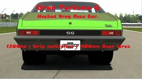 GT6 Hacked drag car | 1200hp | 400mm rear tires |