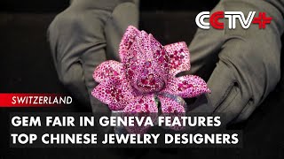 Gem Fair in Geneva Features Top Chinese Jewelry Designers