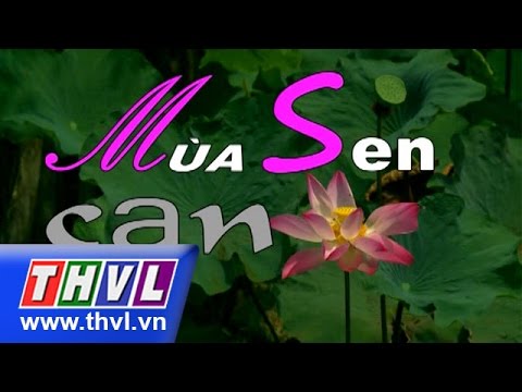 Video Mùa sen cạn - Tập 28 - youtube