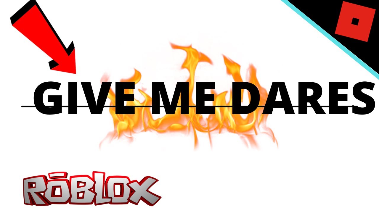 ROBLOX, give me dares  [ARSENAL]