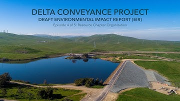 A Guide to the Delta Conveyance Project Draft EIR: #4 – Resource Chapters