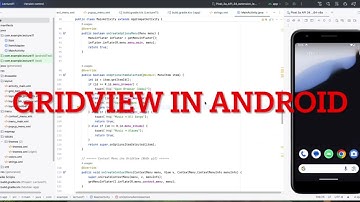 Bài 7. GridView in android java