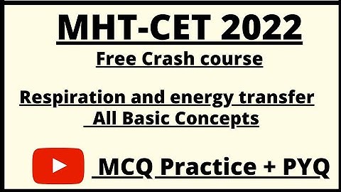 MHT-CET Crash Course|Chap 8 Respiration and energy transfer MCQ PRACTICE + PYQ|#nie #biology #mhtcet