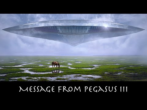 MESSAGE FROM PEGASUS III - A Received Message from my Companion Guides