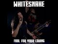 Whitesnake - Fool For Your Loving w/ Dan Vasc