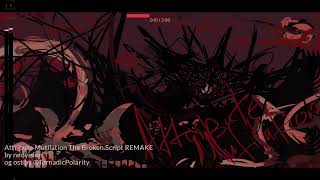 Attribute Mutilation The Broken Script REMAKE  ig News
