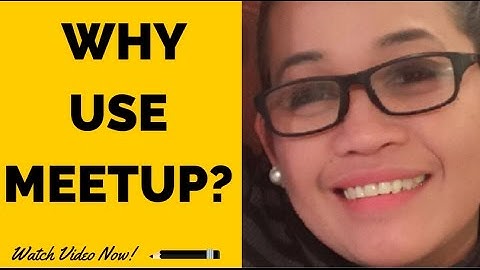 Why Use Meetup? | How to Use Meetup for Business Networking with People