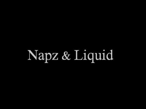 Napz Ft Liquid You Could Be