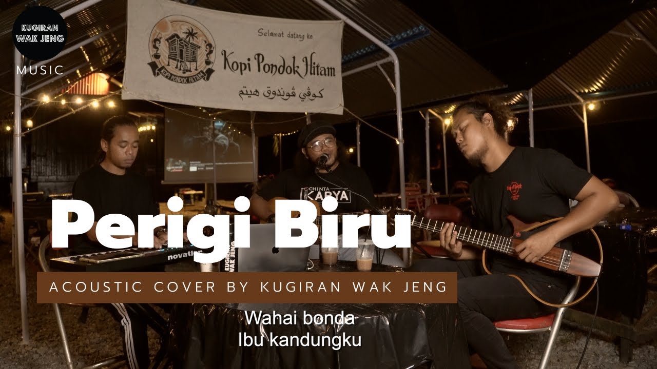 Perigi Biru - Acoustic Cover by Kugiran Wak Jeng