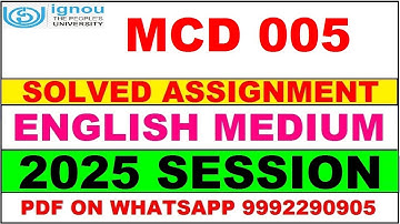 MCD 005 solved assignment 2025 in English || mcd 005 solved assignment 2025 || ignou mcd005 2025