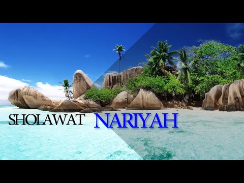 Sholawat Nariyah Terbaru 2020