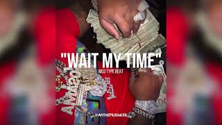 [FREE] Mo3 Type Beat 2023 "Wait My Time"