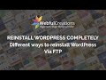How to Update or reinstall WordPress Manually via FTP | Webful Creations