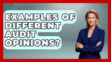 Examples Of Different Audit Opinions? - Tax and Accounting Coach