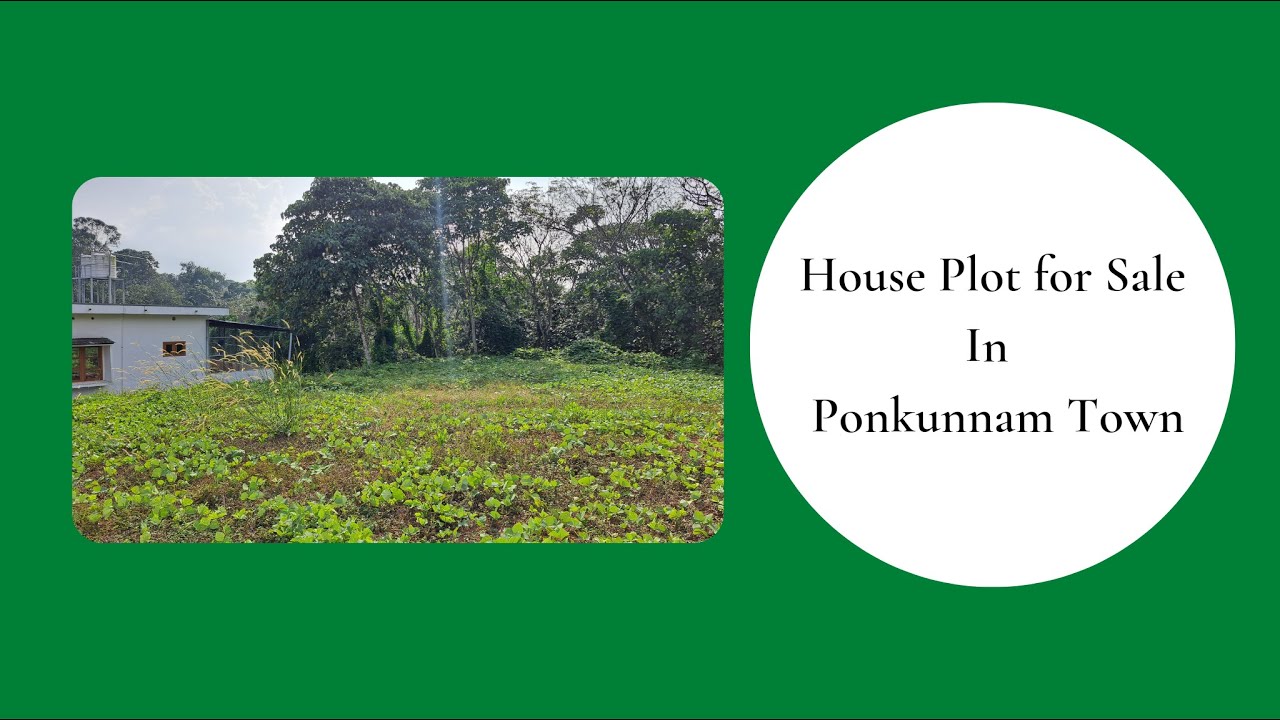 House Plot For Sale in Ponkunnam Town YouTube
