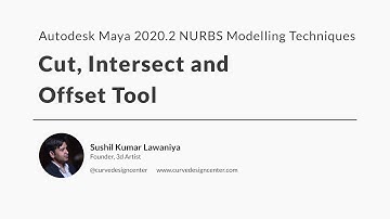 Maya 2020.2 NURBS Modeling Techniques: Cut, Intersect and Offset Tool