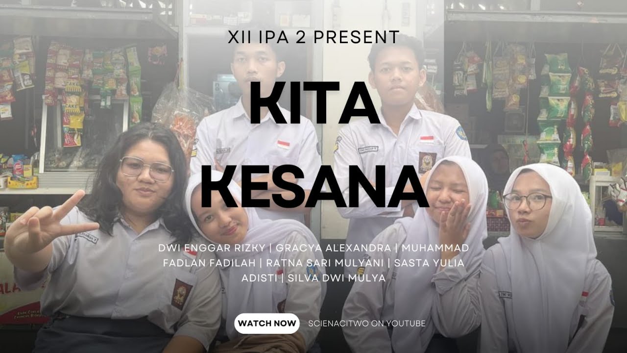 FILM SUNDA "KITA KESANA" KELOMPOK 2 XII IPA 2 - YouTube