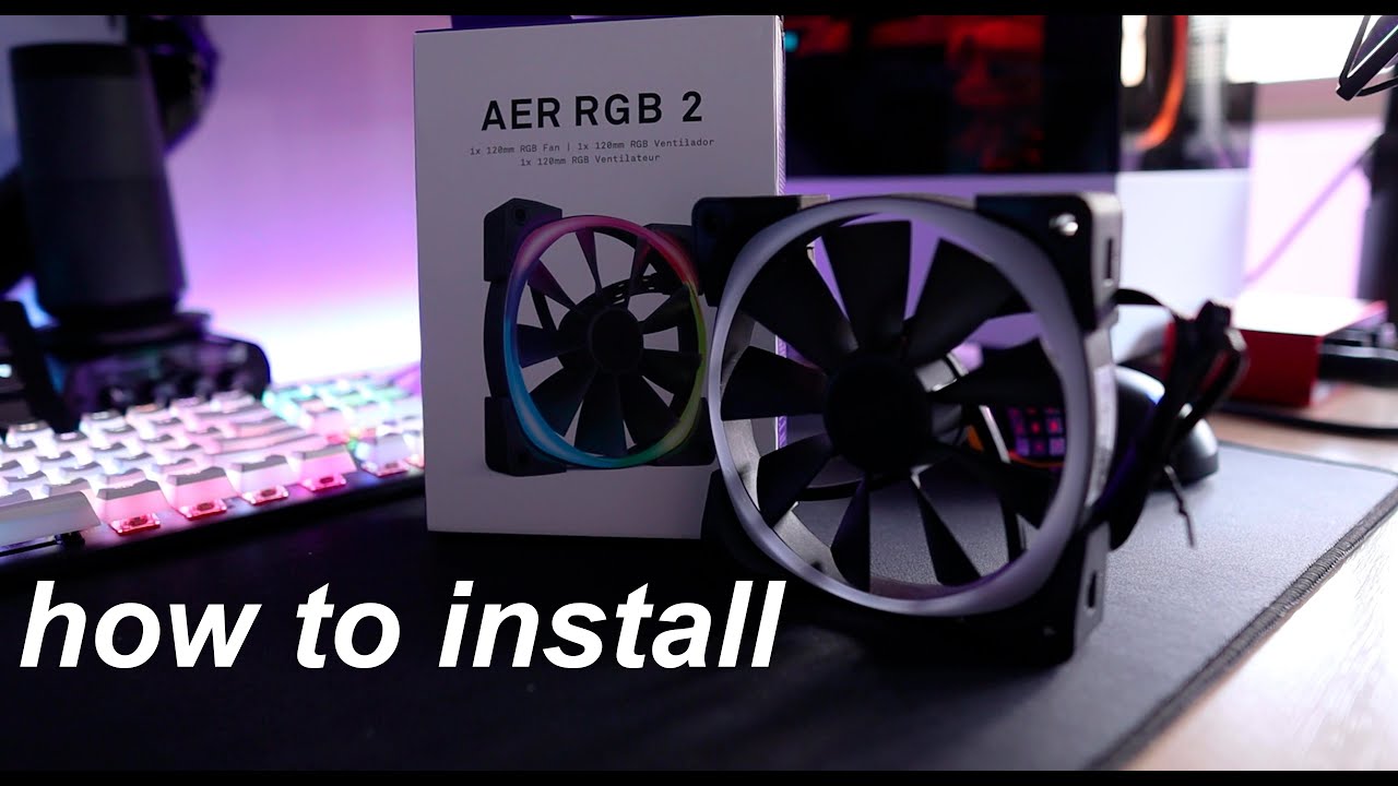 Installing new fans | NZXT | Aer RGB 2 fans | Review