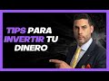 ▶️Consejos para invertir tu dinero