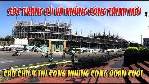 CẦU CHỬ Y SÓC TRĂNG TIẾP TỤC THI CÔNG ĐƯỜNG DẨN LÊN CẦU ĐƯỜNG NGUYỄN VĂN LINH  PHƯỜNG PHÚ LỢI CT