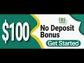 100% No Deposit Bonus FBS 100 Dollar