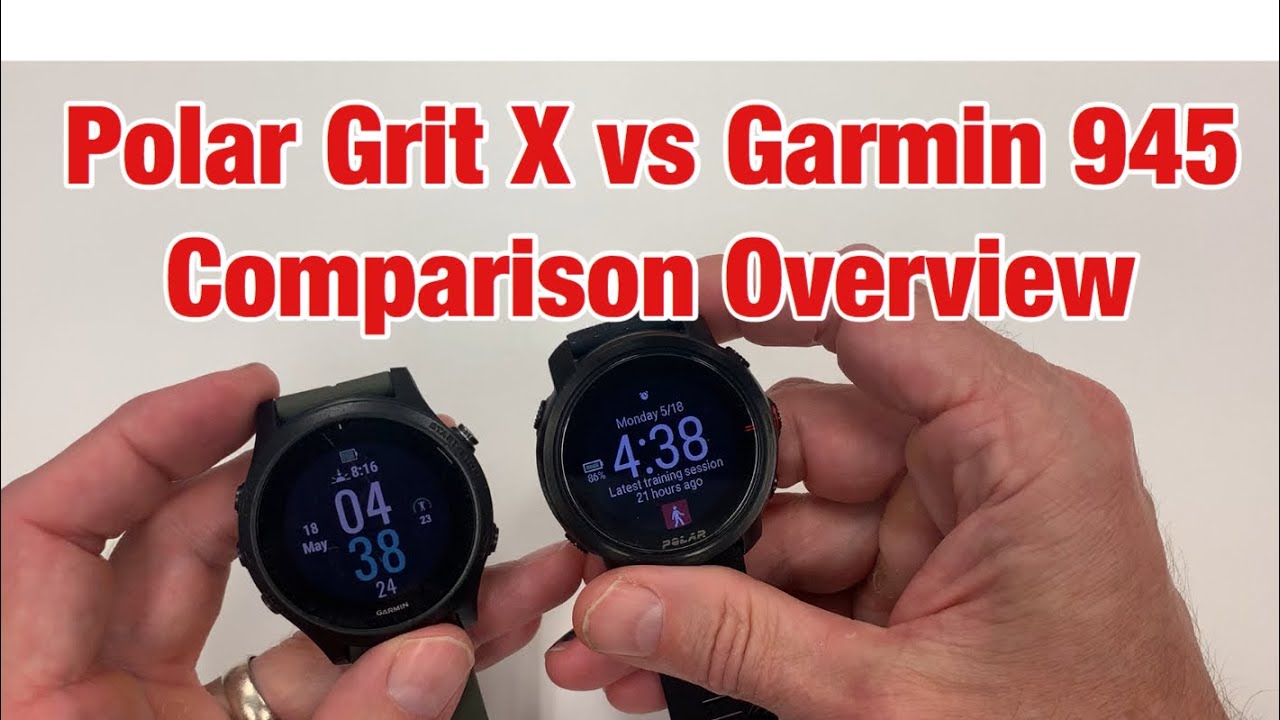 Polar Grit X VS Garmin Forerunner 945