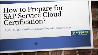 Best Study Guide for SAP Service Cloud C_C4C14_1811 Certification Exam