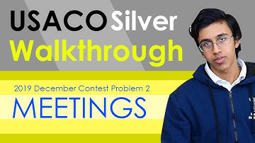 USACO 2019 December Contest Silver Walkthrough: Meetings