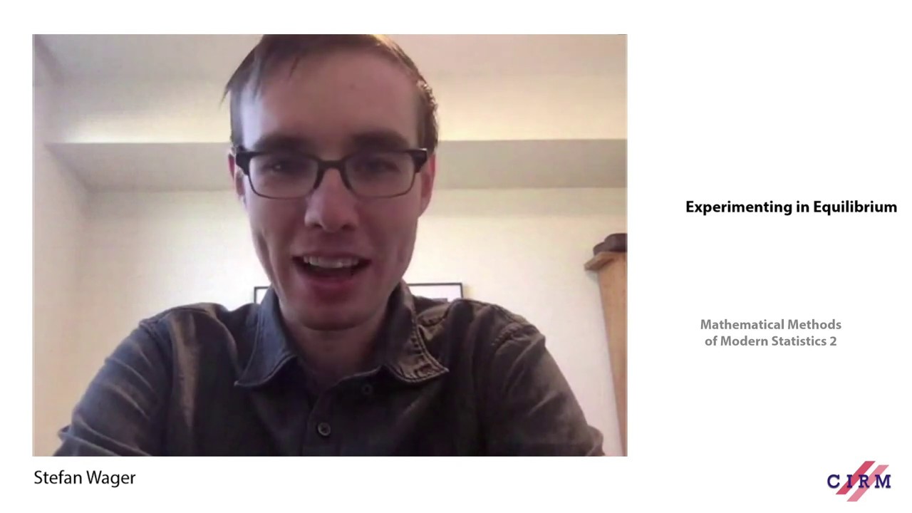 Stefan Wager: Experimenting in Equilibrium - YouTube