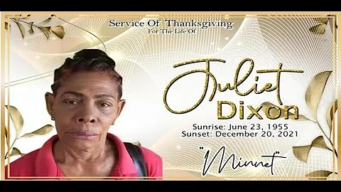 Thanksgiving Service for the Life of Juliet Dixon ...