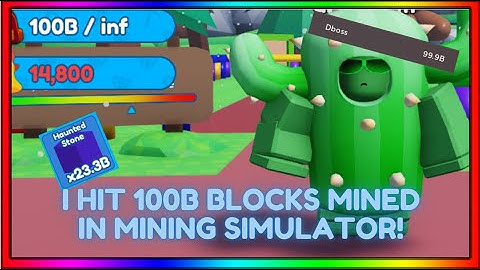 I Mined 100 BILLION BLOCKS in Mining Sim