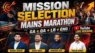 MISSION SELECTION 🔥 MAINS MARATHON | GA + QA + LR + ENG | Banking Mains 2026