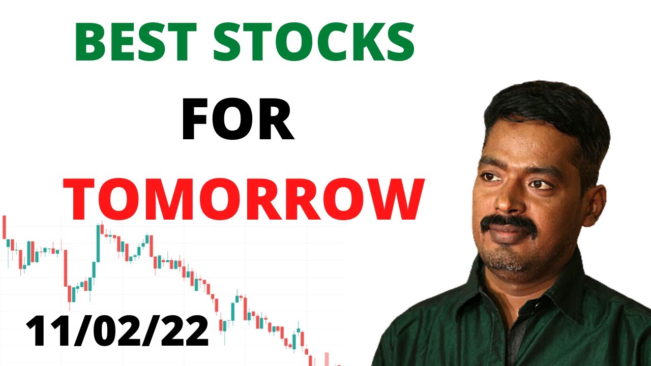 BEST STOCKS FOR TOMORROW 11/02/22 options trading strategy