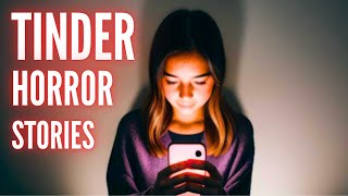 True CREEPY TINDER Horror Stories (Vol. 16)