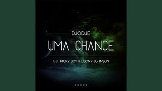 Video thumbnail of "Djodje - Uma Chance"